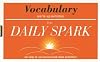 Vocabulary (The Daily Spark): 180 Easy-to-Use Lessons and Class Activities! (The Daily Spark)