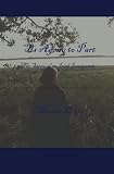 'Tis Agony to Part: The Story of an Irish Immigrant