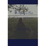 'Tis Agony to Part: The Story of an Irish Immigrant