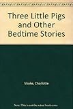 The three little pigs and other favourite nursery stories