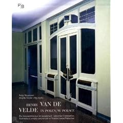 Henry van de Velde in Polen: Die Innenarchitektur im Sanatorium Trebschen/Trzebiech�w