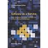 Software as a Service: SaaS: Strategien, Konzepte, L�sungen und juristische Rahmenbedingungen
