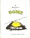 The biography of a dome: Designing, building, and living in a dome home by Robert H Wright