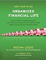 One Year to an Organized Financial Life: From Your Bills to Your Bank Account, Your Home to Your Retirement, the Week-By-Week Guide to Achieving Financial Peace Of Mind