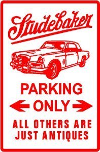 STUDEBAKER PARKING ONLY classic street sign
