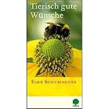 Tierisch gute W&uuml;nsche - Elke Schumacher