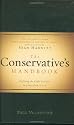 The Conservative's Handbook: Defining the Right Position on Issues from A to Z