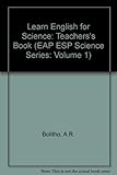 Learn English for science. 1. Teacher's book