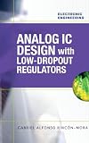 Analog IC Design with Low-Dropout Regulators (LDOs) (Electronic Engineering) Image of Analog IC Design with Low-Dropout Regulators (LDOs) (Electronic Engineering)