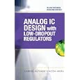 Analog IC Design with Low-Dropout Regulators (LDOs) (Electronic Engineering) by Gabriel Rincon-Mora