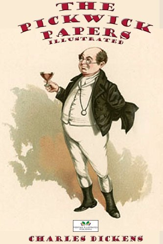 The Pickwick Papers (Illustrated)