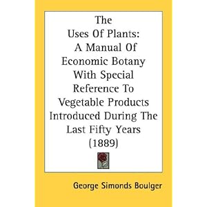 the uses of plantsa manual of economic botany with special reference to vegetable products