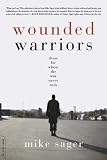 Wounded Warriors: Those for Whom the War Never Ends: 0