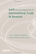 GATS and the Regulation of International Trade in Services: World Trade Forum