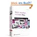 Mehr machen mit dem Mac: �ber 200 Alltagsl�sungen mit Mac OS X 10.6 "Snow Leopard"
