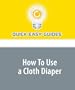 How To Use a Cloth Diaper