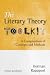 The Literary Theory Toolkit: A Compendium of Concepts and Methods