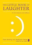 The Little Book of Laughter for the Classroom and Staffroom