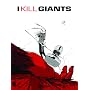 I Kill Giants