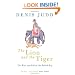 The Lion and the Tiger: The Rise and Fall of the British Raj, 1600-1947