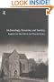 Archaeology, Economy and Society: England from the Fifth to the Fifteenth Century