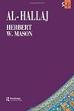 Al-Hallaj (Routledge Sufi Series)