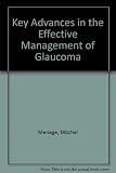 Key advances in the effective management of glaucoma