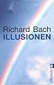 Illusionen: Die Abenteuer eines Messias wider Willen