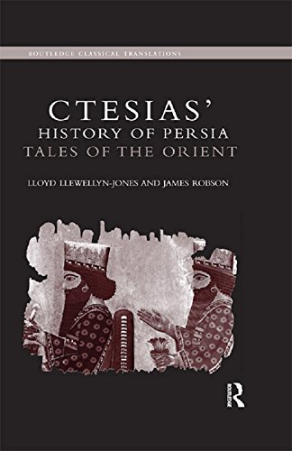 Ctesias' 'History of Persia': Tales of the Orient (Routledge Classical Translations)