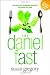 The Daniel Fast: Feed Your Soul, Strengthen Your Spirit, and Renew Your Body