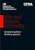 Fire and Rescue Authority : operational guidance breathing apparatus