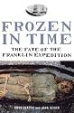 Frozen in Time: The Fate of the Franklin Expedition
