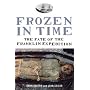 Frozen in Time: The Fate of the Franklin Expedition