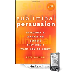 Subliminal Persuasion: Influence & Marketing Secrets They Don't Want You To Know