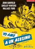 Yo Amé A Un Asesino.(1951).He Ran All The Way
