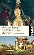 Die Rebellin von Mykonos: Historischer Roman
