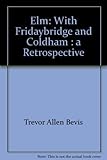 Elm : with Fridaybridge and Coldham : a retrospective