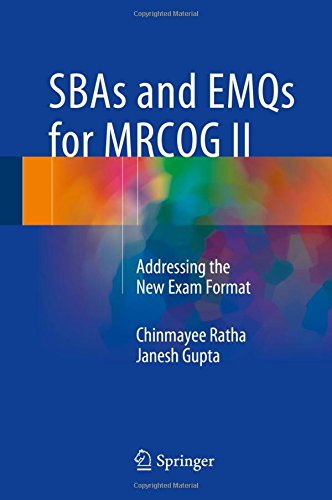 SBAs and EMQs for MRCOG II: Addressing the New Exam Format