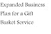 Expanded Business Plan for a Gift Basket Service (Fill-in-the-Blank Expanded Business Plan for a Gift Basket Service)