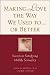 Making Love the Way We Used to . . . or Better: Secrets to Satisfying Midlife Sexuality