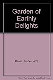 A garden of earthly delights