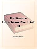 Baltimore Catechism No. 1 (of 4)