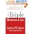 The Triple Bottom Line: How Today's Best-Run Companies Are Achieving Economic, Social and Environmental Success -- and How You Can Too