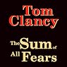 The Sum of All Fears