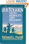 J.R.R. Tolkien: Myth, Morality, and Religion