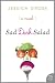 Books : Sad Desk Salad: A Novel
