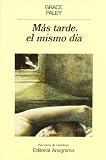 Mas Tarde El Mismo Dia (Spanish Edition)