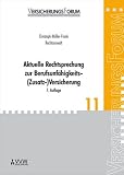 Aktuelle Rechtsprechung zur Berufsunf&auml;higkeits- (Zusatz-)Versicherung - Christoph M&uuml;ller-Frank