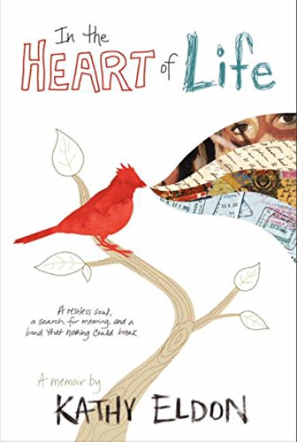 in the heart of life a memoir