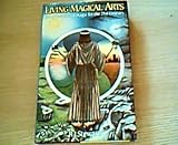 Living magical arts : imagination and magic for the 21st century